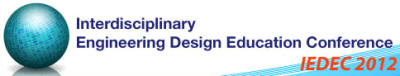 Interdisciplinary Engineering Design Education Conference (IEDEC)
